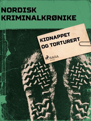 cover image of Kidnappet og torturert